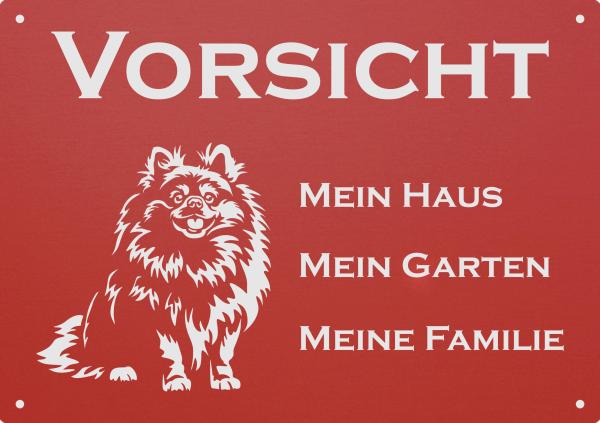 Aluminium Warnschild Pomeranian VORSICHT Mein Haus mein Garten meine Familie